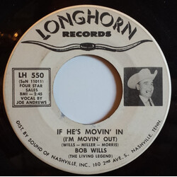 Bob Wills If He's Movin' In (I'm Movin' Out) USED VINYL 7INCH 45 RPM