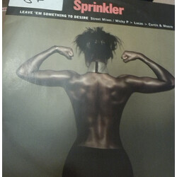 Sprinkler Leave 'Em Something To Desire USED VINYL 12INCH PROMO