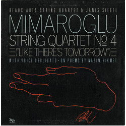 Ilhan Mimaroglu / Beaux Arts String Quartet / Janis Siegel String Quartet No. 4 ("Like There's Tomorrow") Vinyl LP USED