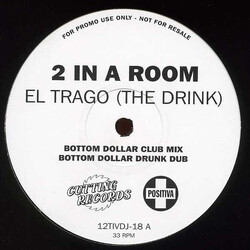 2 In A Room El Trago (The Drink) USED VINYL 12INCH 33 S RPM PROMO