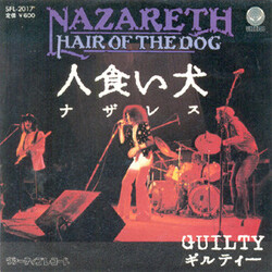 Nazareth (2) Hair Of The Dog / Guilty USED VINYL 7INCH 45 RPM