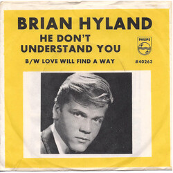 Brian Hyland He Don't Understand You / Love Will Find A Way USED VINYL 7INCH SINGLE 45 RPM PROMO