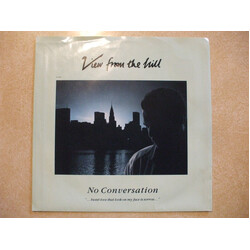 View From The Hill No Conversation USED VINYL 7INCH 45 RPM SINGLE PROMO