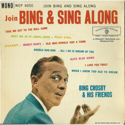 Bing Crosby & His Friends Join Bing & Sing Along USED VINYL 7INCH 45 RPM EP MONO