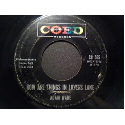 Adam Wade (2) How Are Things In Lovers Lane USED VINYL 7INCH 45 RPM SINGLE