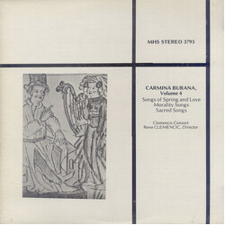 Clemencic Consort / René Clemencic Carmina Burana, Volume 4, Songs Of Spring And Love / Morality Songs / Sacred Songs Vinyl LP USED
