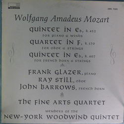 Frank Glazer / Ray Still / John Barrows / The Fine Arts Quartet / New York Woodwind Quintet / Wolfgang Amadeus Mozart Piano Quintet K. 452 / Oboe Quar