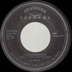 Charlie Feathers Roll Over Beethoven USED VINYL 7INCH SINGLE