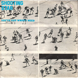 Shooting Star (4) You've Got What I Need USED VINYL 7INCH 45 RPM SINGLE