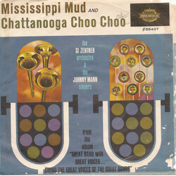 Si Zentner And His Orchestra / The Johnny Mann Singers Chattanooga Choo Choo / Mississippi Mud USED VINYL 7INCH 45 RPM PROMO