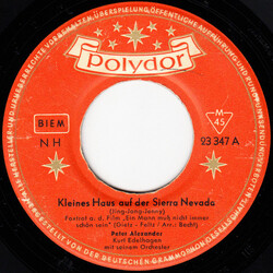 Peter Alexander Kleines Haus Auf Der Sierra Nevada (Jing-Jong-Jenny) USED VINYL 7INCH SINGLE 45 RPM MONO