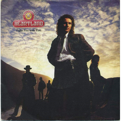 Heartland Fight Fire With Fire Vinyl 7" USED