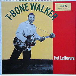 T-Bone Walker Hot Leftovers Vinyl LP USED