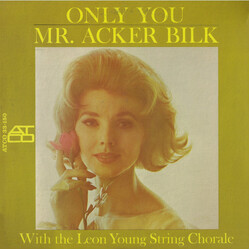 Acker Bilk / The Leon Young String Chorale Only You Vinyl LP USED