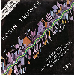 Robin Trower It's For You USED VINYL 7INCH 33 S RPM LIMITED EDITION