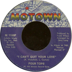 Four Tops I Can't Quit Your Love USED VINYL 7INCH 45 RPM SINGLE