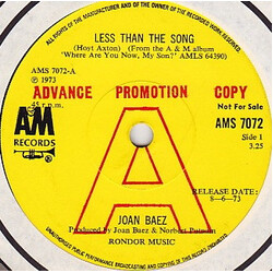 Joan Baez Less Than The Song USED VINYL 7INCH 45 RPM SINGLE PROMO