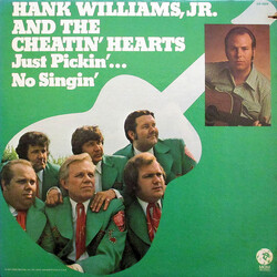 Hank Williams Jr. / The Cheatin' Hearts Just Pickin'... No Singin' Vinyl LP USED