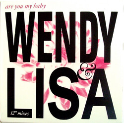 Wendy & Lisa Are You My Baby (12" Mixes) VINYL 12" USED