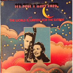 Les Paul & Mary Ford The World Is Still Waiting For The Sunrise Vinyl LP USED