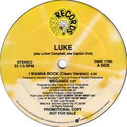 Luke / Luther Campbell / Captain D. I Wanna Rock Vinyl 12" USED
