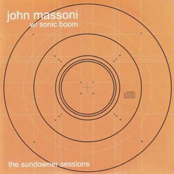 John Massoni / Sonic Boom (2) The Sundowner Sessions Vinyl 12" USED