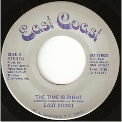 East Coast (9) The Time Is Right USED VINYL 7INCH 45 RPM SINGLE STEREO