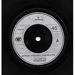 Jay & The Techniques Apples, Peaches, Pumpkin Pie Vinyl 7" USED