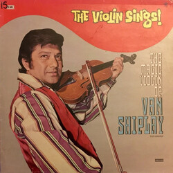 Van Shipley The Violin Sings! The Magic Violin De Van Shiplay Vinyl LP USED