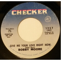 Bobby Moore (16) Your Love, And My Love Together / Give Me Your Love Right Now USED VINYL 7INCH 45 RPM SINGLE PROMO