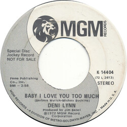 Deni Lynn Baby I Love You Too Much USED VINYL 7INCH 45 RPM SINGLE PROMO STEREO