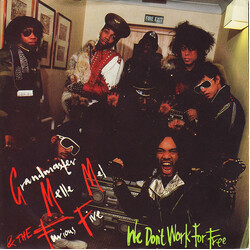 Grandmaster Melle Mel & The Furious Five We Don't Work For Free USED VINYL 7INCH 45 RPM SINGLE
