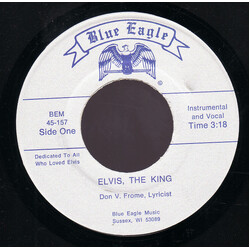 Don V. Frome Elvis, The King USED VINYL 7INCH 45 RPM