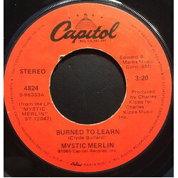 Mystic Merlin Burned To Learn / Got To Make The Best (Of A Love Situation) USED VINYL 7INCH