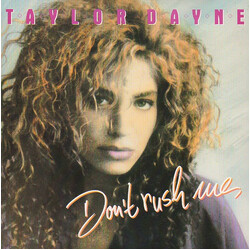 Taylor Dayne Don't Rush Me USED VINYL 7INCH 45 RPM SINGLE STEREO