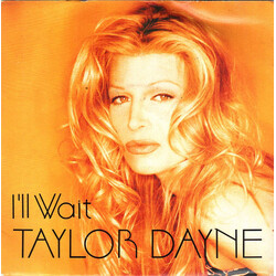 Taylor Dayne I'll Wait USED VINYL 7INCH 45 RPM SINGLE STEREO
