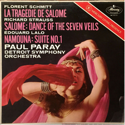 Florent Schmitt / Richard Strauss / Édouard Lalo / Paul Paray / Detroit Symphony Orchestra La Tragédie De Salomé / Salome: Dance Of The Seven Veils / 