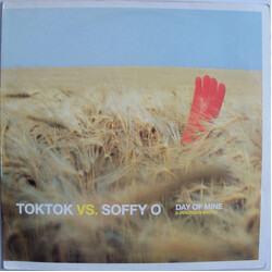 Toktok vs. Soffy O. Day Of Mine  (Ludicrous Idiots) USED VINYL 12INCH 33 S RPM