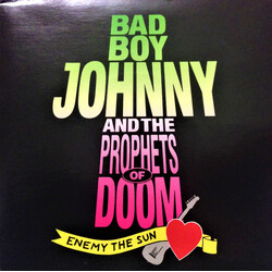Bad Boy Johnny & The Prophets Of Doom Enemy The Sun USED VINYL 7INCH 45 RPM SINGLE