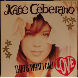 Kate Ceberano That's What I Call Love USED VINYL 7INCH 45 RPM SINGLE LIMITED EDITION