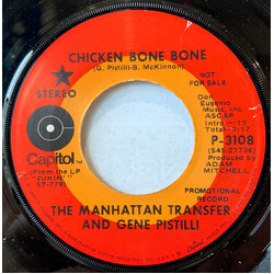 The Manhattan Transfer / Eugene Pistilli Chicken Bone Bone USED VINYL 7INCH 45 RPM PROMO