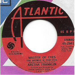 Aretha Franklin Master Of Eyes (The Deepness Of Your Eyes) USED VINYL 7INCH 45 RPM