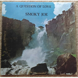 Smoky Joe (2) A Question Of Love Vinyl LP USED