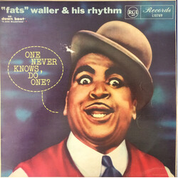 Fats Waller & His Rhythm One Never Knows, Do One? Vinyl LP USED