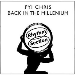 FYI Chris Back In The Millenium USED VINYL 12INCH