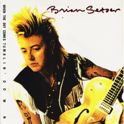 Brian Setzer When The Sky Comes Tumblin' Down USED VINYL 7INCH 45 RPM SINGLE STEREO