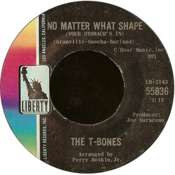 The T-Bones No Matter What Shape (Your Stomach's In) VINYL 7" USED