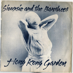 Siouxsie & The Banshees Hong Kong Garden Vinyl 7" USED
