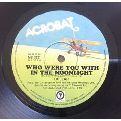 Dollar Who Were You With In The Moonlight USED VINYL 7INCH 45 RPM SINGLE