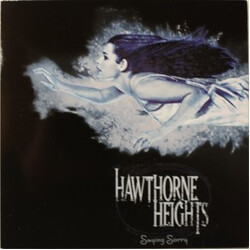 Hawthorne Heights Saying Sorry / Ohio Is For Lovers (Acoustic) VINYL 7" USED